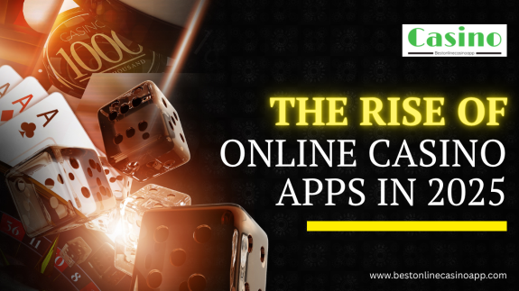 Online Casino Apps in 2025